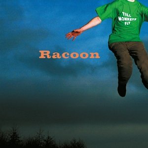Till Monkeys Fly, płyta winylowa Racoon