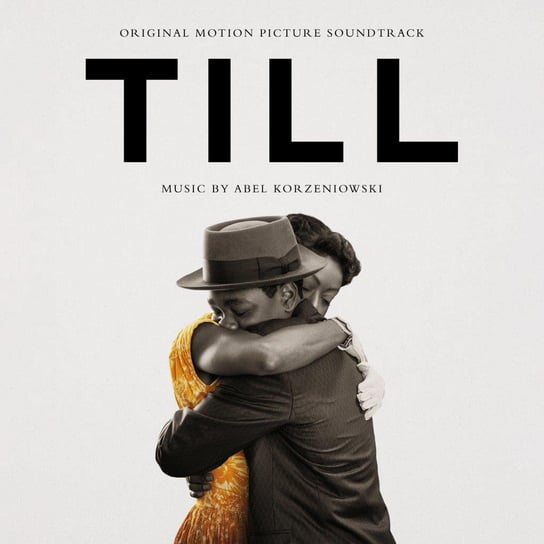 Till (Original Motion Picture Soundrack) Korzeniowski Abel