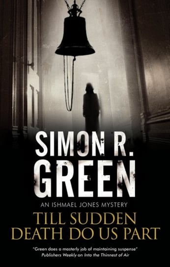 Till Sudden Death Do Us Part Green Simon R.