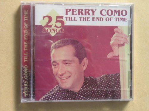 Till The End Of Time Como Perry