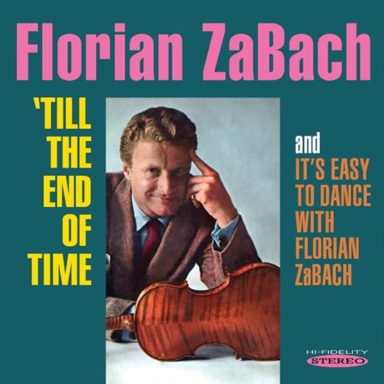 Till The End Of Time / It's Easy To Dance With Florian ZaBach ZaBach Florian