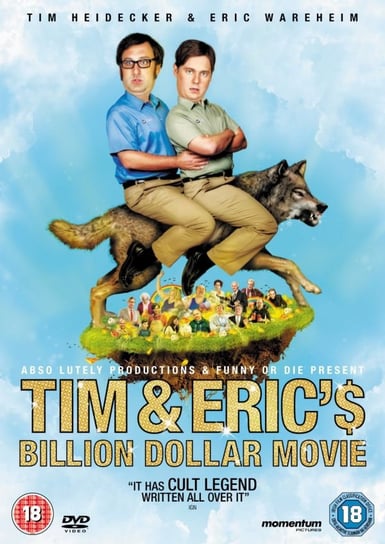 Tim and Eric\'s Billion Dollar Movie Various Directors