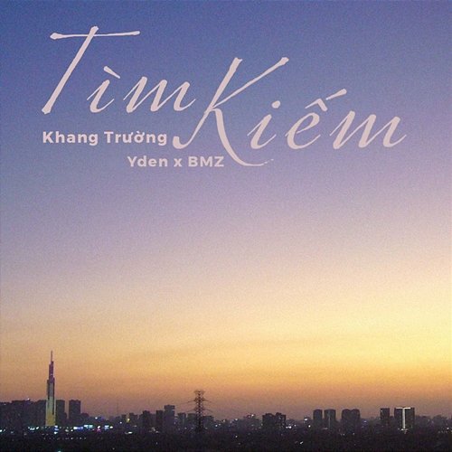 Tìm Kiếm Yden. & BMZ, Khang Trường