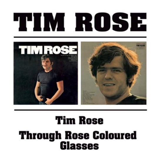 Tim Rose through Rose Rose Tim