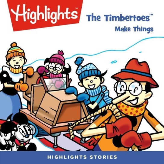 Timbertoes Make Things Children Highlights for