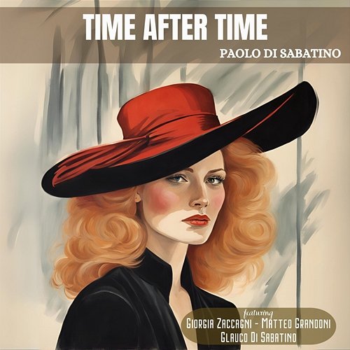 Time After Time Matteo Grandoni, Glauco Di Sabatino, Paolo Di Sabatino, Giorgia Zaccagni