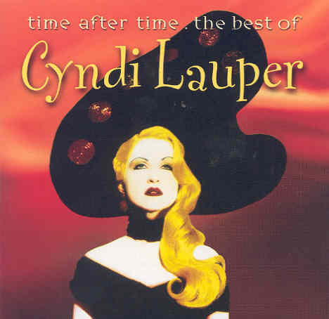 Time After Time: The Best Of Cyndi Lauper Lauper Cyndi