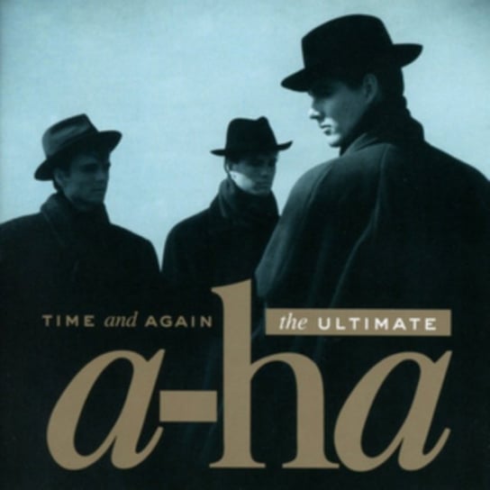 Time And Again: The Ultimate a-ha A-ha