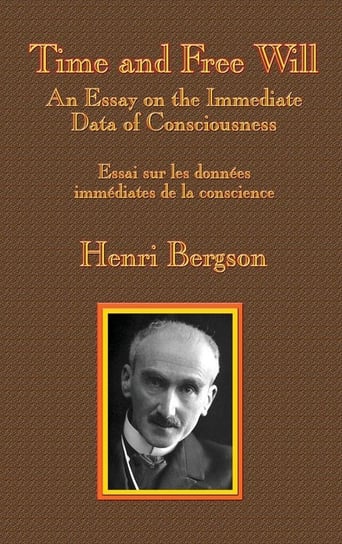 Time and Free Will Bergson Henri-Louis