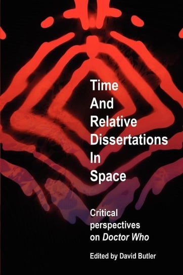 Time and Relative Dissertations in Space Butler David