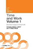 Time and Work, Volume 1: How Time Impacts Individuals Psychology Pr