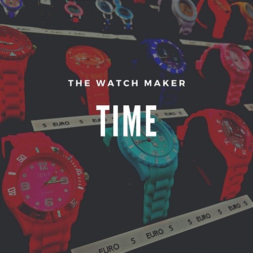Time The Watch Maker