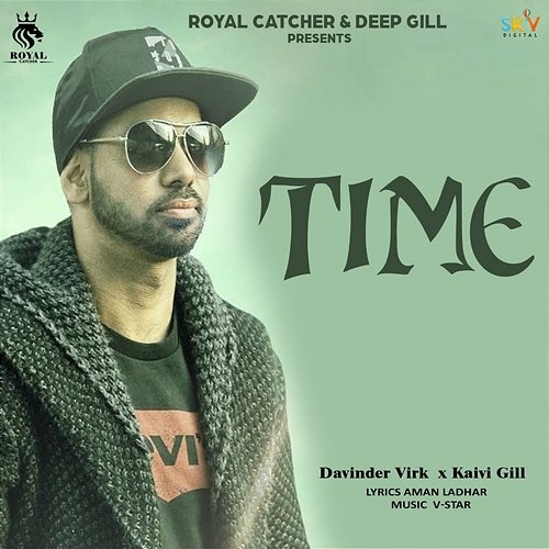 Time Davinder Virk & Kaivi Gill