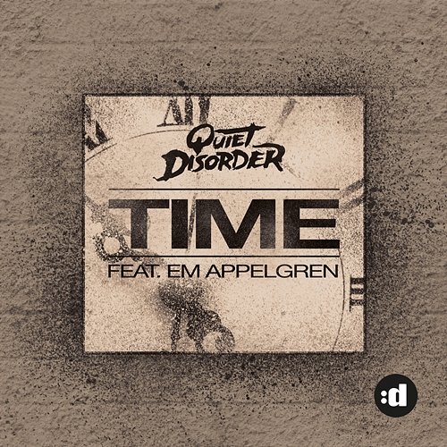 Time Quiet Disorder feat. Em Appelgren