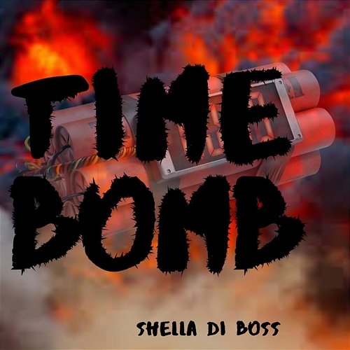 Time Bomb Shella Di Boss