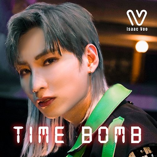 TIME BOMB Isaac Voo
