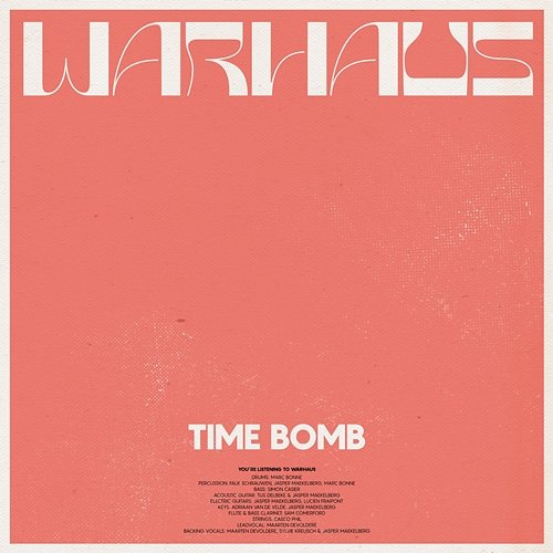 Time Bomb Warhaus