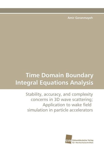 Time Domain Boundary Integral Equations Analysis Geranmayeh Amir