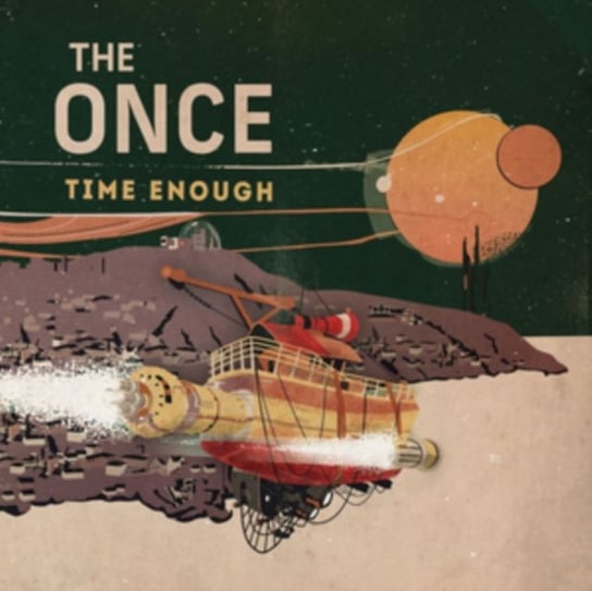 Time Enough The Once