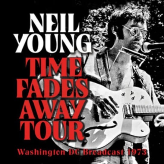 Time Fades Away Tour Neil Young
