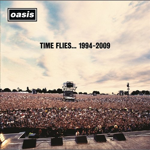 Time Flies...1994-2009 Oasis