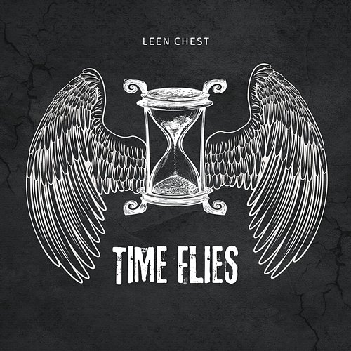 TIME FLIES LEEN CHEST