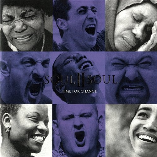 Time For Change Soul II Soul