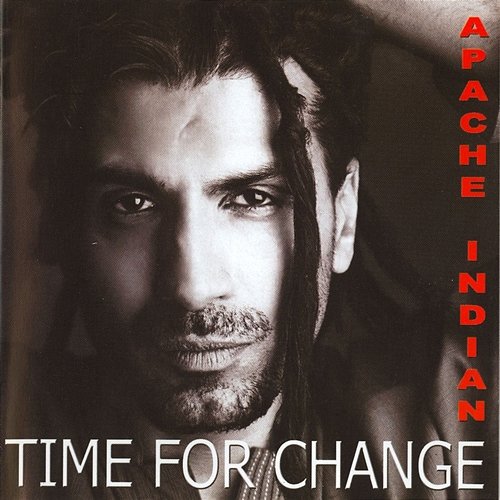 Time For Change Apache Indian