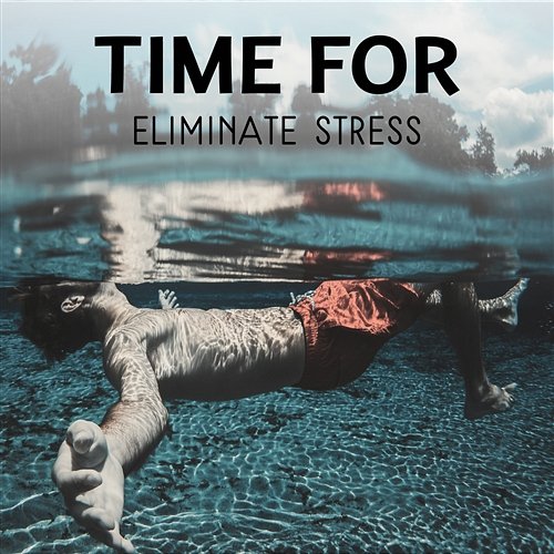 Time for Eliminate Stress - Healing Affirmations for Personal Transformation, Relax Your Body, Mind and Soul, Reach Inner Peace, Positive Thinking, Time of Pureness and Serenity Relieve Stress Music Academy