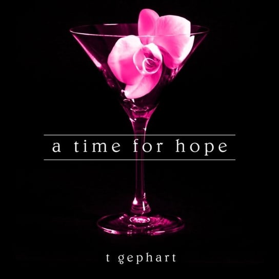 Time for Hope T. Gephart, Wilder Emma