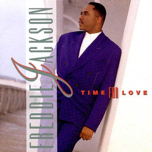 Time For Love Freddie Jackson