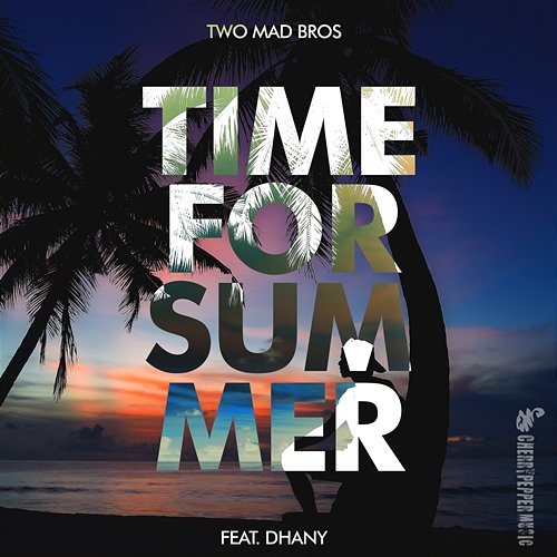 Time For Summer TWO MAD BROS