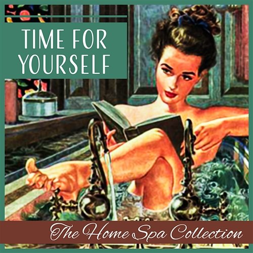 Time for Yourself - The Home Spa Collection: Relaxation Session, Blissful Moments, Light a Candle & Relax Beauty Spa Music Collection