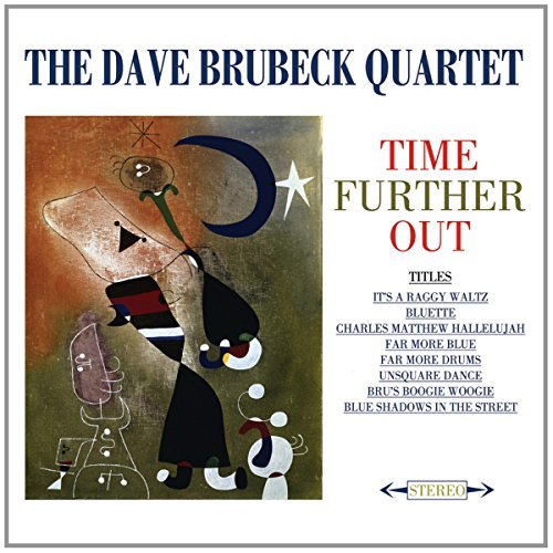 Time Further Out The Dave Brubeck Quartet
