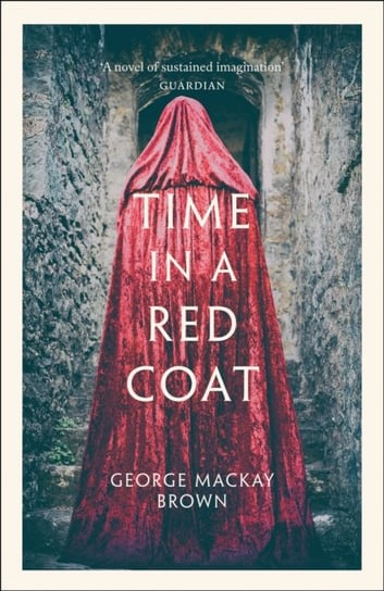 Time in a Red Coat George Mackay Brown