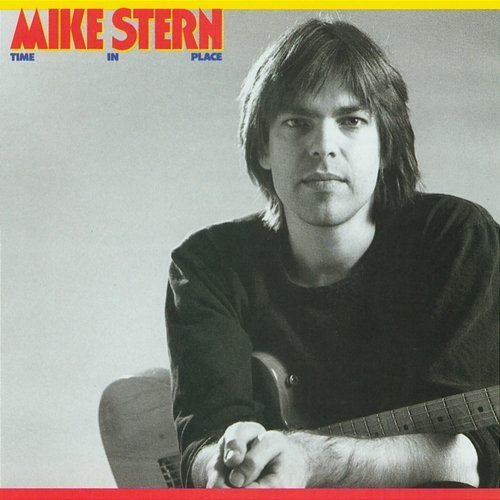 Time In Place Mike Stern