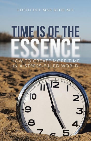 Time Is of the Essence Behr Md Edith Del Mar