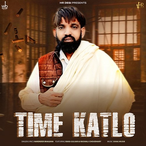 Time Katlo Raka Gujjar, Vaishali Choudhary, Narender Bhagana