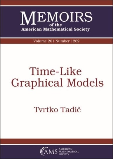 Time-Like Graphical Models Tvrtko Tadic