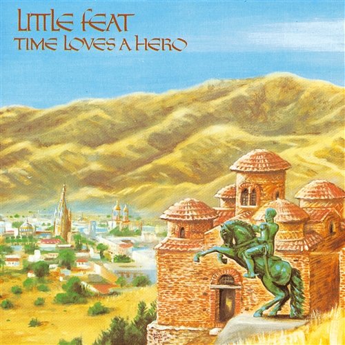 Time Loves a Hero Little Feat