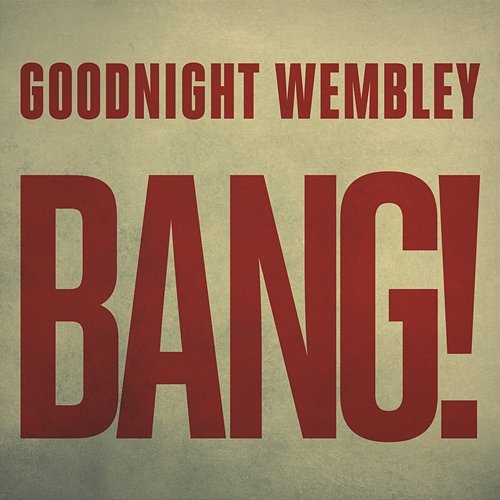 Time Machine Goodnight Wembley