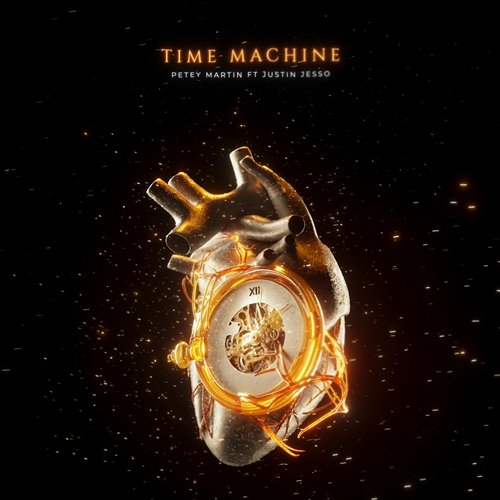 Time Machine Petey Martin feat. Justin Jesso