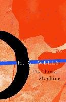 Time Machine (Legend Classics) Wells H. G.