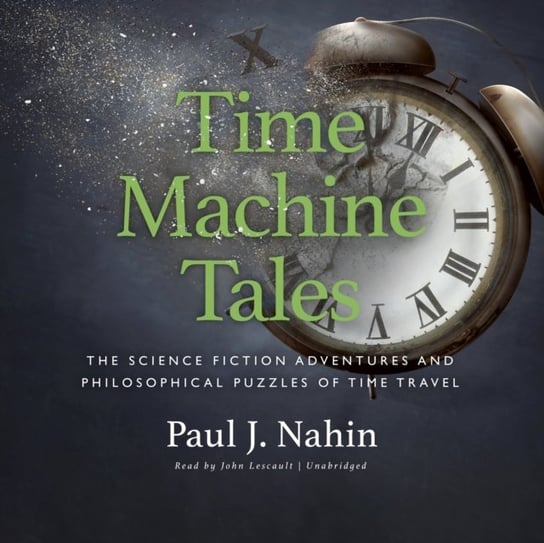 Time Machine Tales Nahin Paul J.