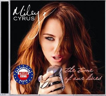 Time Of Our Lives PL Cyrus Miley
