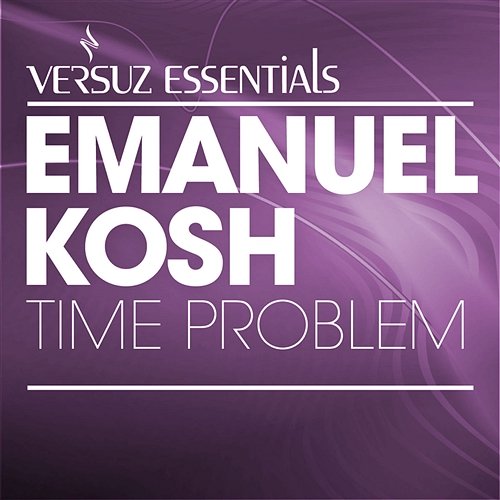 Time problem (Stefan K Crunck The Funk Remix) Emanuel Kosh