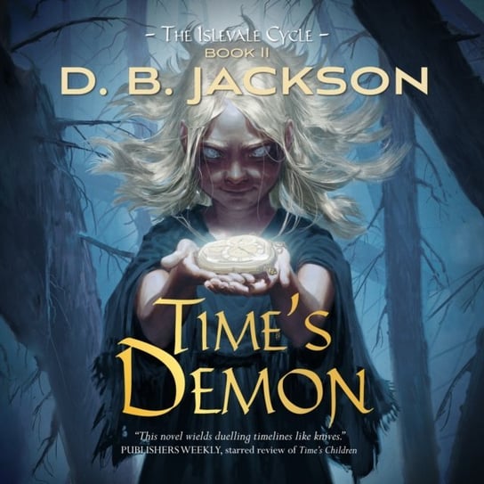 Time's Demon D.B. Jackson, Helen Keeley