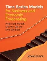 Time Series Models for Business and Economic Forecasting Franses Philip Hans, Dijk Dick, Opschoor Anne