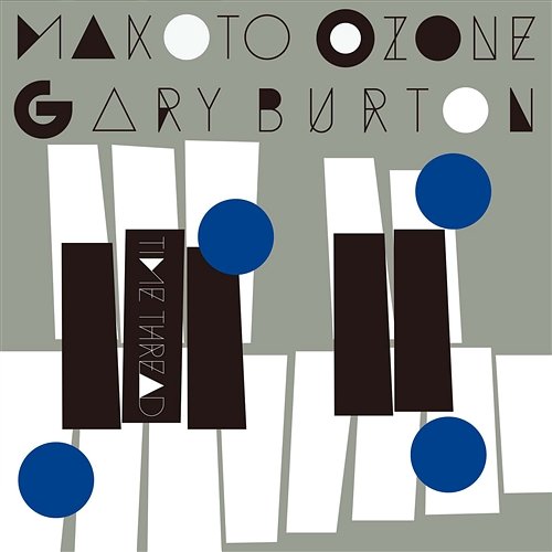 Time Thread Makoto Ozone, Gary Burton