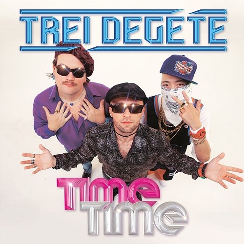 Time Time Trei Degete feat. Squeezie, Myd, KronoMuzik